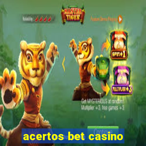 acertos bet casino